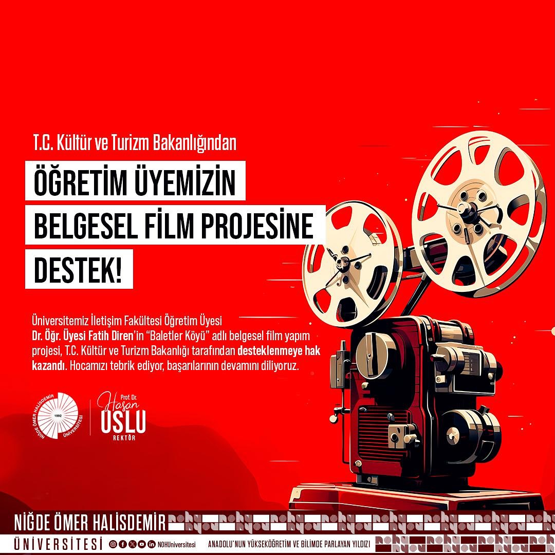 Niğde Ömer Halisdemir Üniversitesi, Belgesel Film Projesi T.C. Kültür ve Turizm Bakanlığı Tarafından Destekleniyor