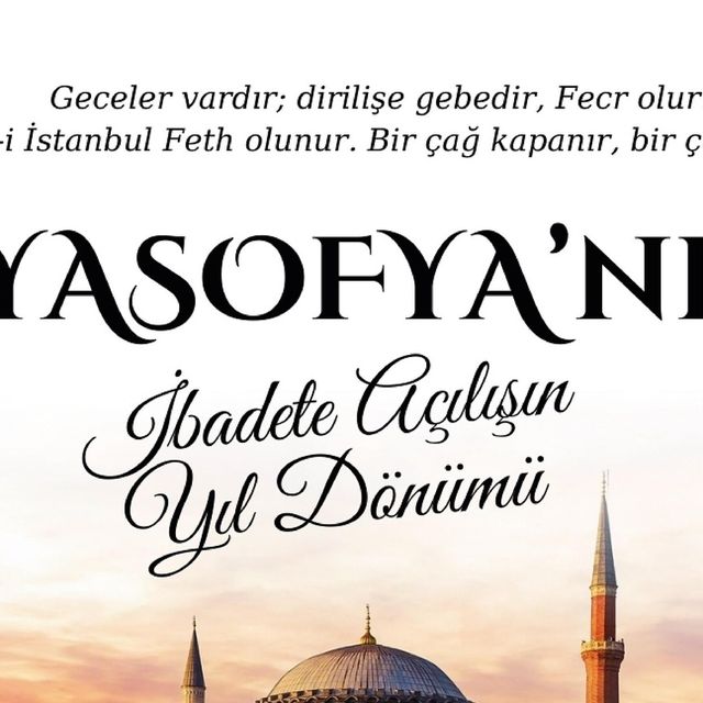 Ayasofya-i Kebir Camii'nin Dört Yıl Önce İbadete Açılması Anıldı