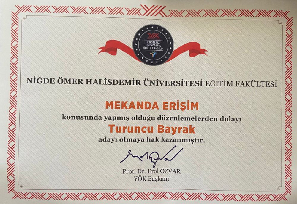 Niğde Ömer Halisdemir Üniversitesi Eğitim Fakültesi Engelli Dostu Üniversite Adayı Olarak Kabul Edildi