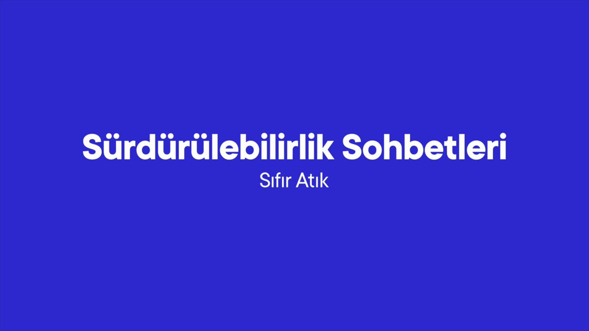 Sorumlu Üretim ve Tüketim İlkesi Sürdürülebilirlik Sohbetleri'nde Tartışılıyor