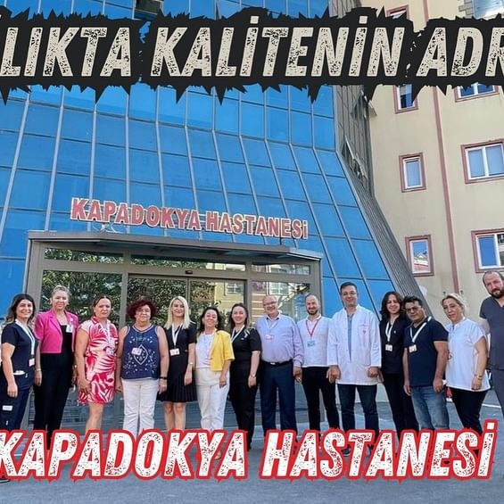 Kapadokya Hastanesi, Yüksek Kalite Standartlarıyla Öne Çıkıyor