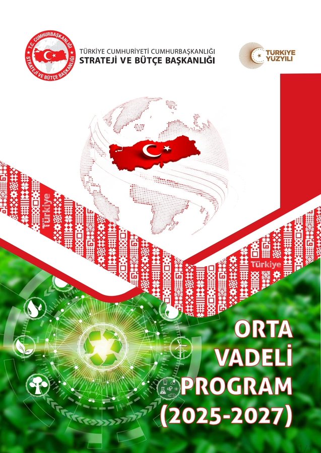 T.C. Cumhurbaşkanlığı Strateji ve Bütçe Başkanlığı, Orta Vadeli Program'ı Açıkladı