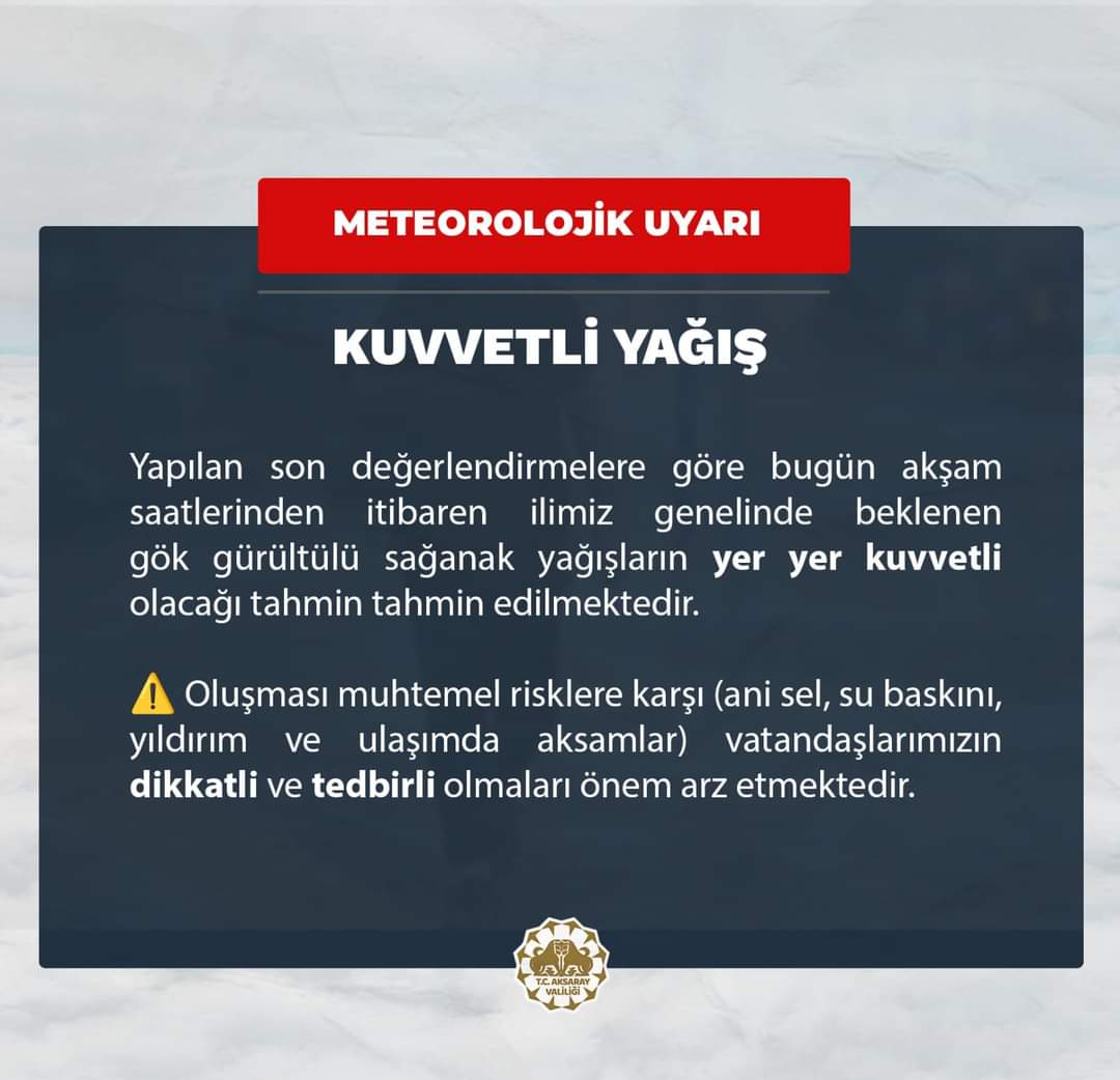 Aksaray Valiliğinden Yağış Uyarısı