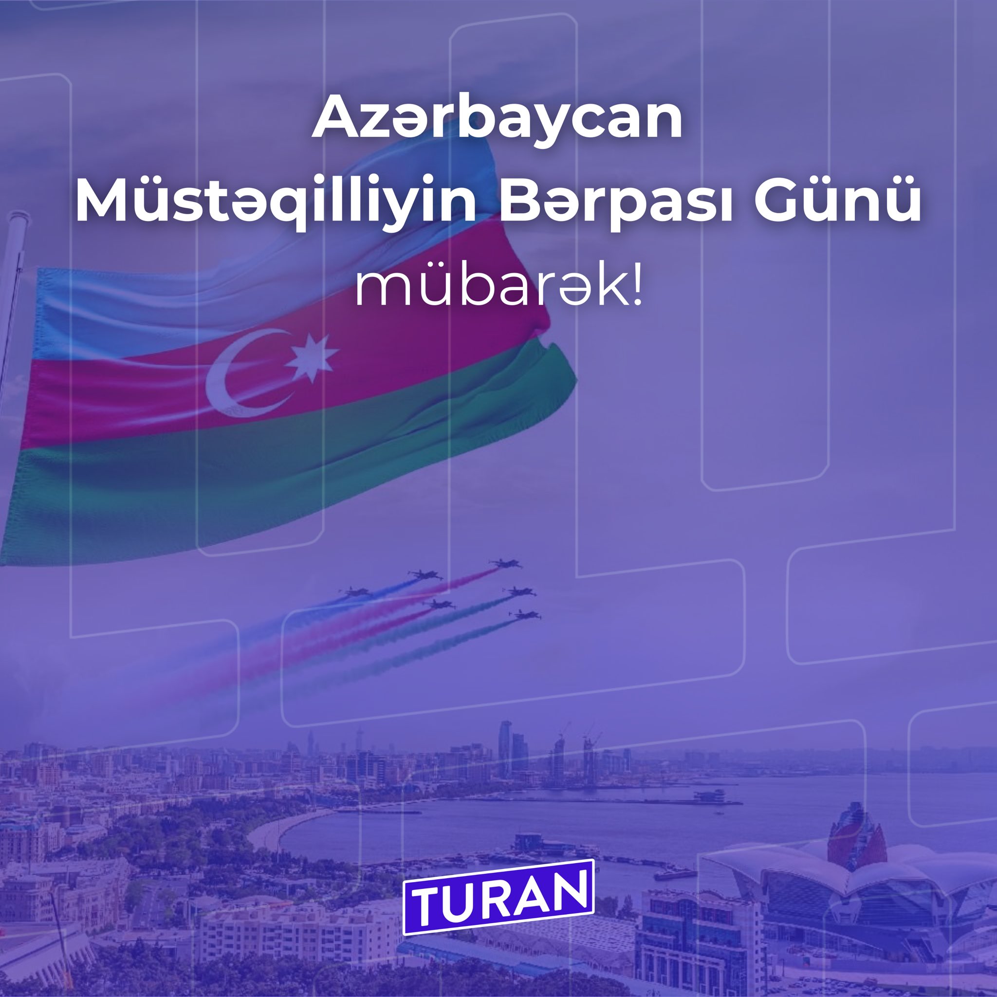 Azerbaycan'ın Müstakilliğin Yeniden Kazanılması Günü