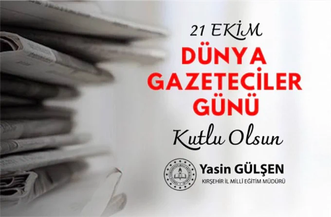 21 Ekim, Dünya Gazeteciler Günü Kutlu Olsun!