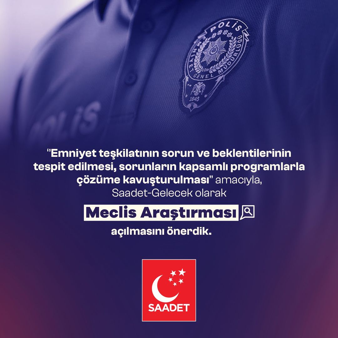 Saadet-Gelecek Grubu, Emniyet Teşkilatının Sorunlarına Çözüm Arayışında