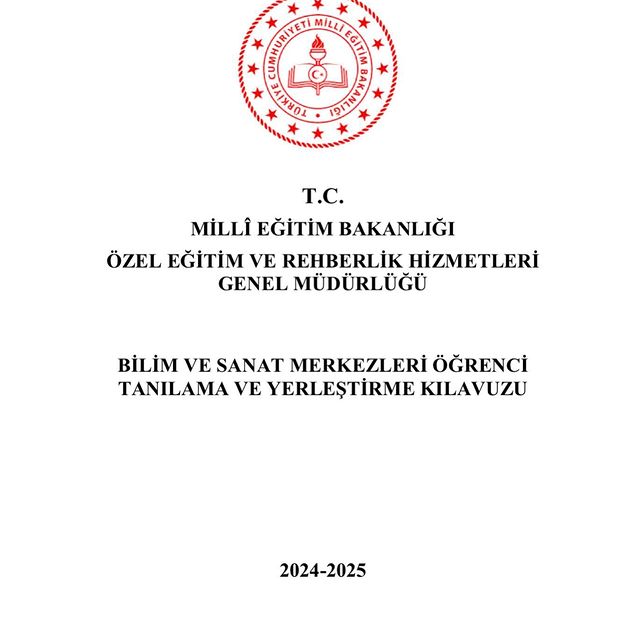 2024-2025 Bilim ve Sanat Merkezleri Öğrenci Yerleştirme Kılavuzu Yayımlandı