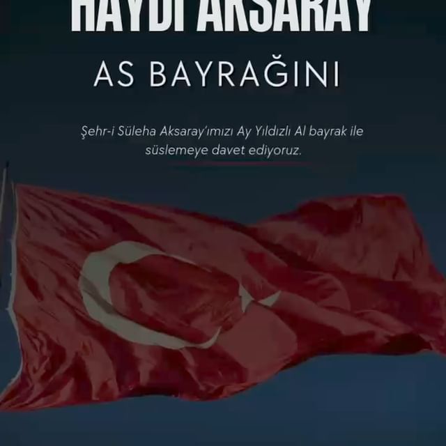 Aksaray'da Ay Yıldızlı Al Bayrak ile Donanma Çağrısı