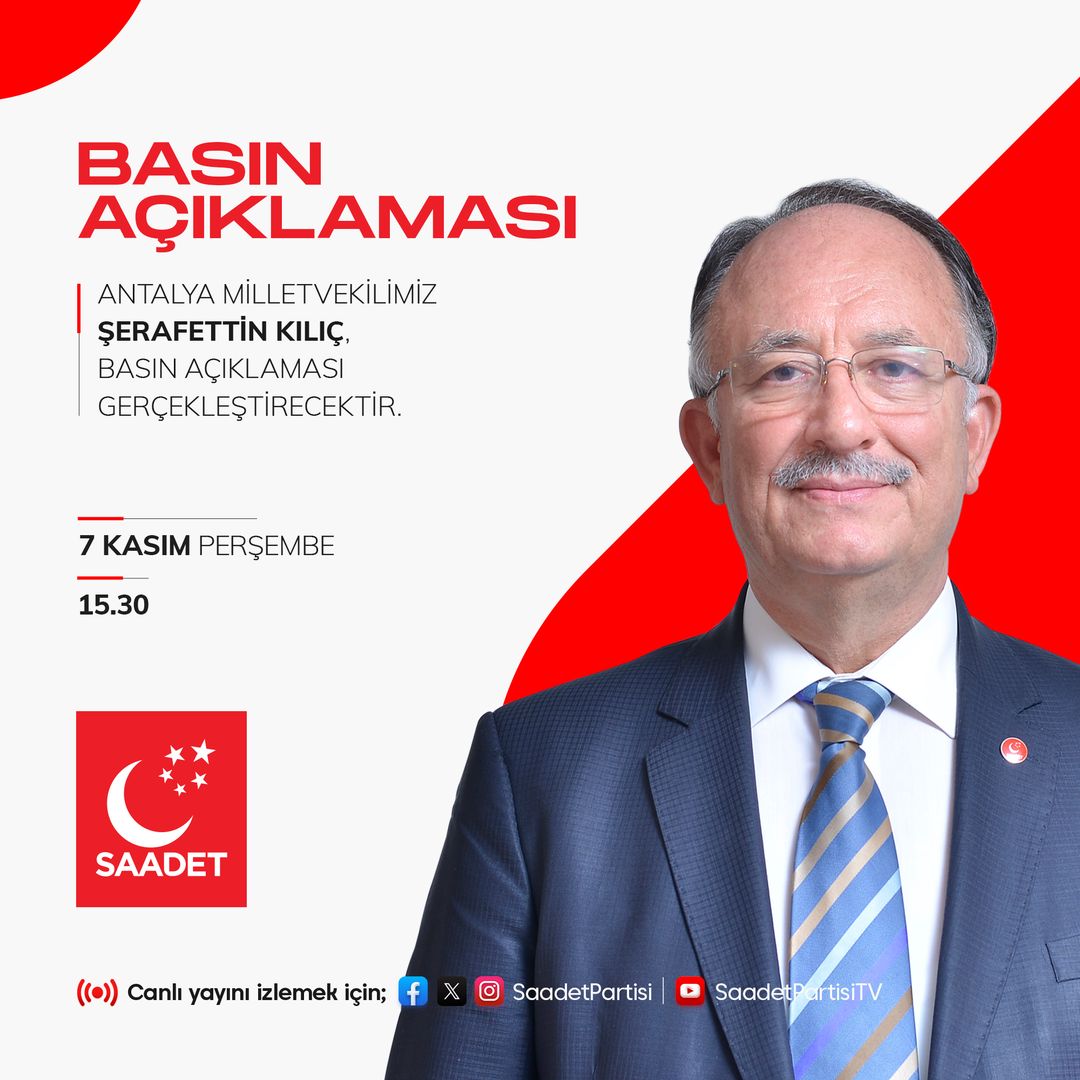 Antalya Milletvekili Şerafettin Kılıç Basın Açıklaması Yapacak