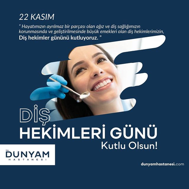 22 Kasım Diş Hekimleri Günü