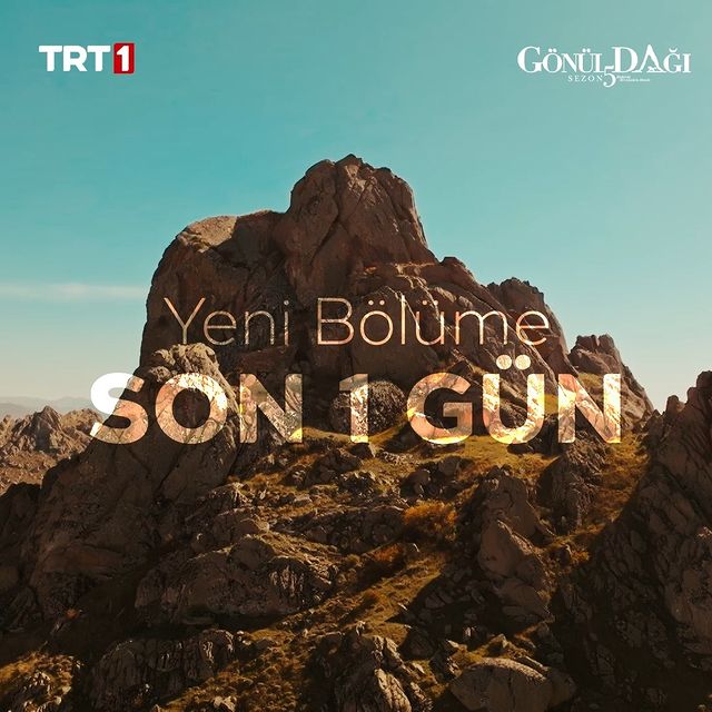 Gönül Dağı Dizisinin Yeni Bölümü Yarın Ekranlarda!