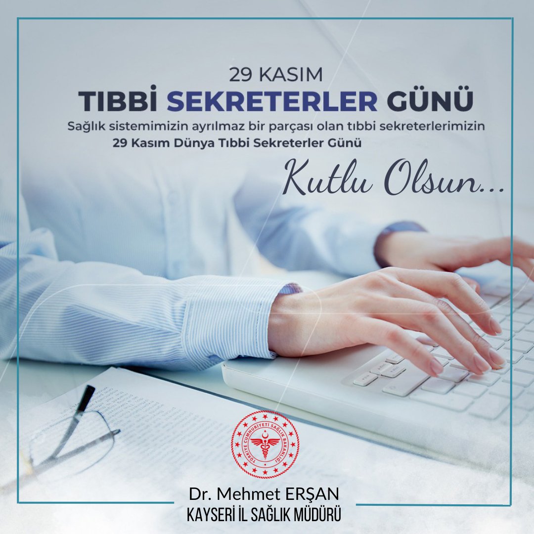 29 Kasım Tıbbi Sekreterler Günü Kutlu Olsun!