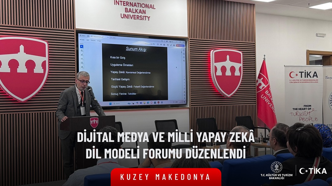 Dijital Medya ve Milli Yapay Zekâ Dil Modeli Forumu