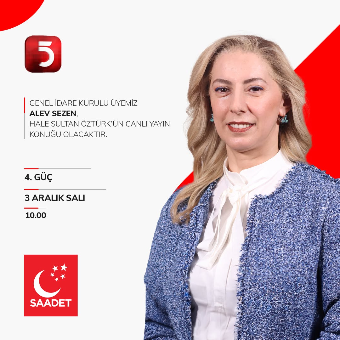  Saadet Partisi Genel İdare Kurulu Üyesi Alev Sezen Canlı Yayında! 