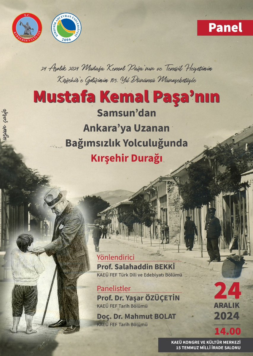 Mustafa Kemal Paşa'nın Bağımsızlık Yolculuğu Kırşehir'de Konuşuldu