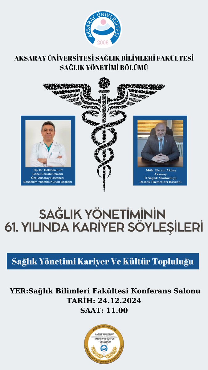 Aksaray Üniversitesi Sağlık Bilimleri Fakültesi, Sağlık Yönetimi Kariyer Söyleşileri Düzenliyor