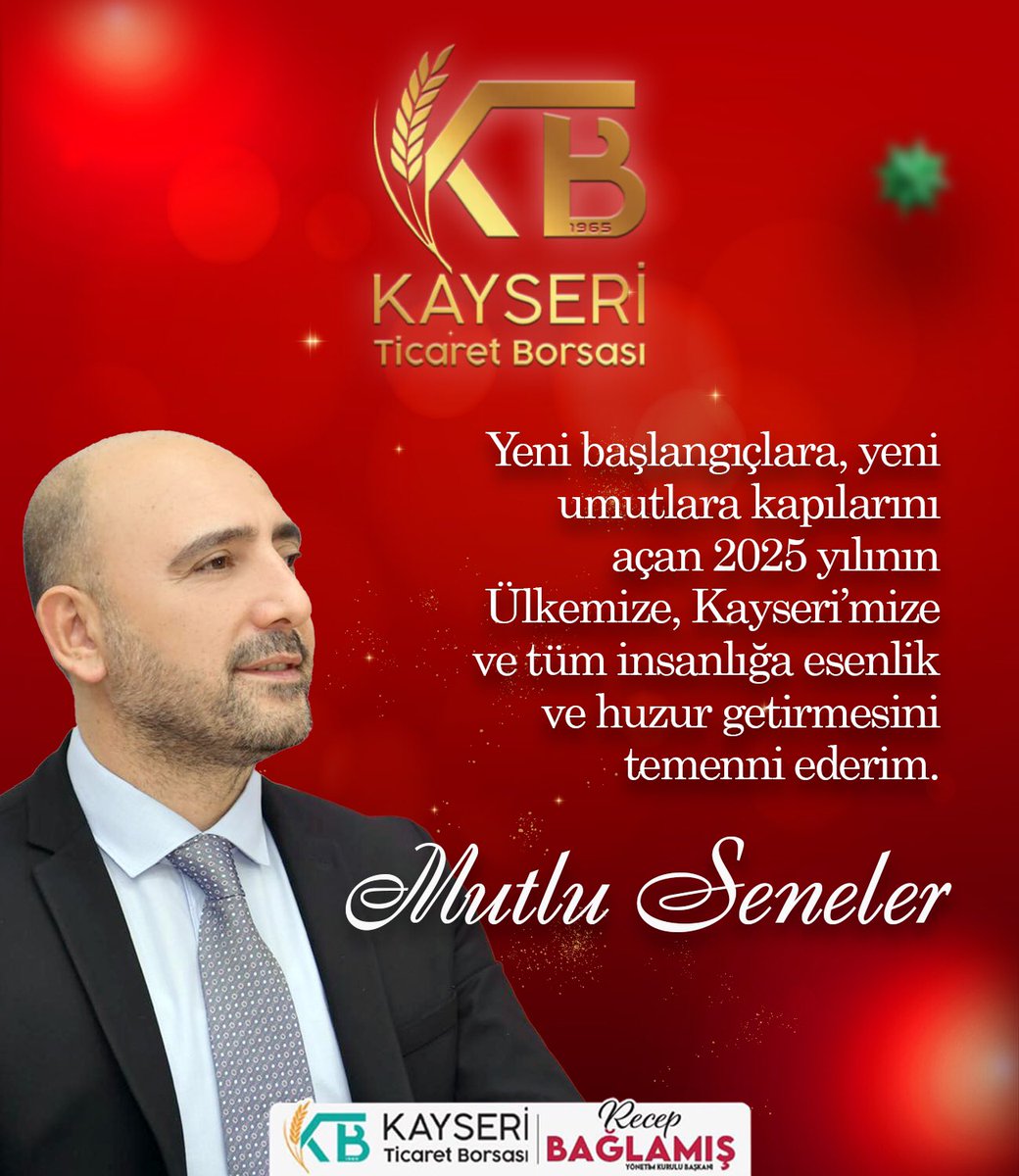 2025 Yılında Kayseri Ticaret Borsası'ndan Sevgi, Barış ve Mutluluk Dileği