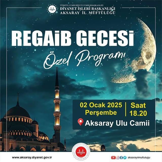 Aksaray Ulu Camii'nde Regaib Gecesi Programı Düzenlenecek