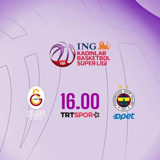 Galatasaray Çağdaş Faktoring ve Fenerbahçe Opet Arasında Yılın İlk Derbisi