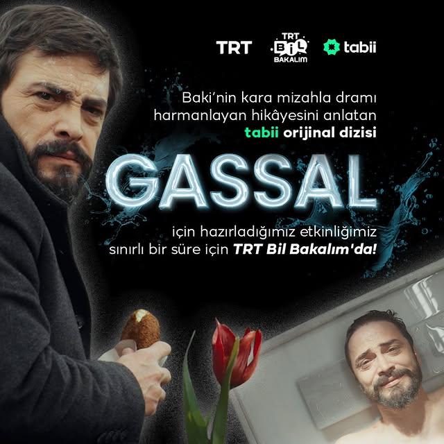 Gassal Dizisi Etkinliği