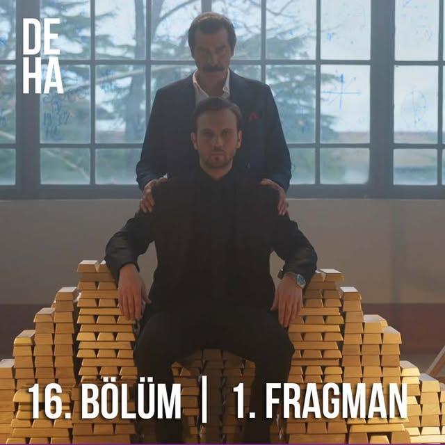 Deha Dizisinin 16. Bölüm Fragmanı Yayınlandı