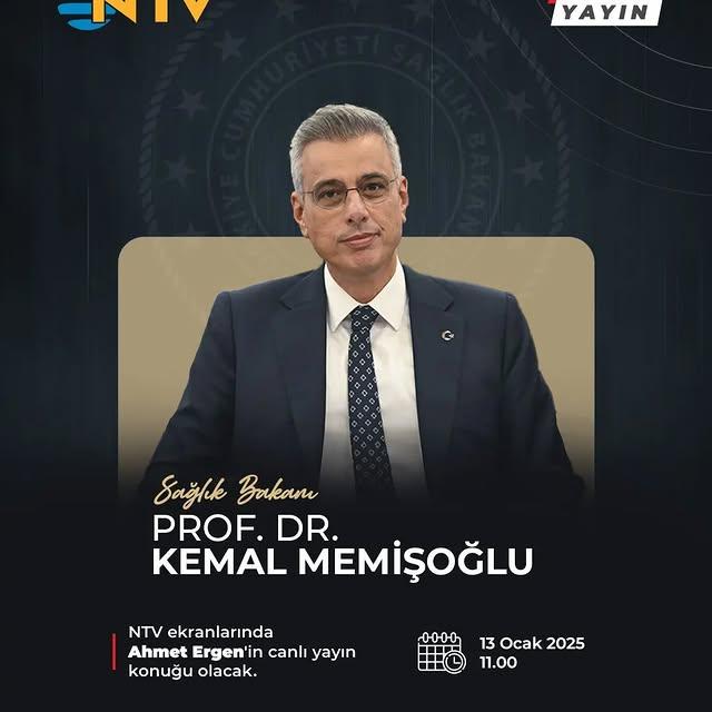 Sağlık Bakanı Prof. Dr. Kemal Memişoğlu NTV'de Canlı Yayın Konuğu Olacak