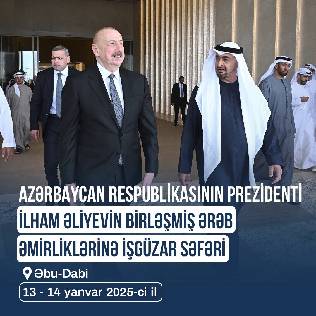 Azərbaycan Respublikasının Prezidenti İlham Əliyev Birləşmiş Ərəb Əmirliklərinə Resmi Bir İşgüzar Ziyarette Bulundu