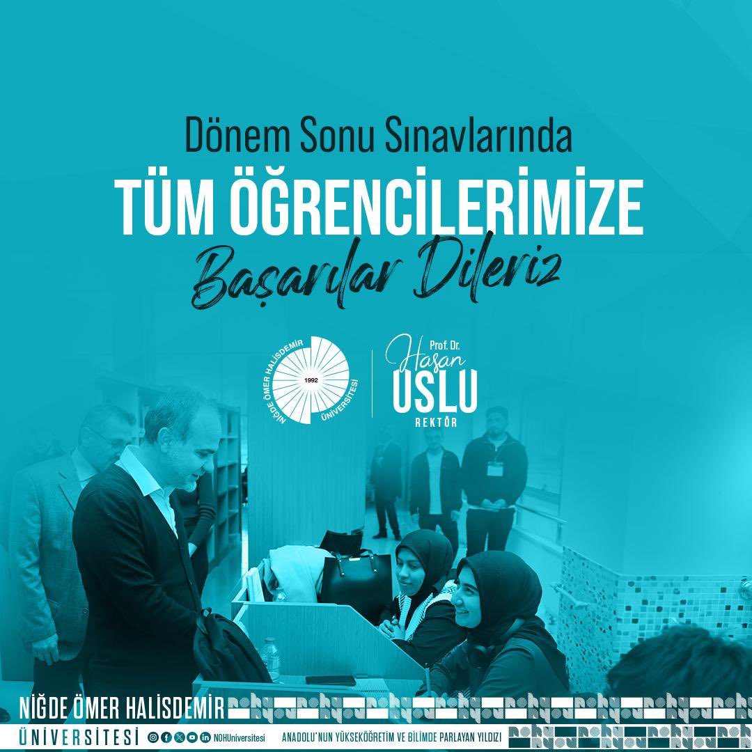 Niğde Ömer Halisdemir Üniversitesi Öğrencilerine Başarı Dileklerini İletti