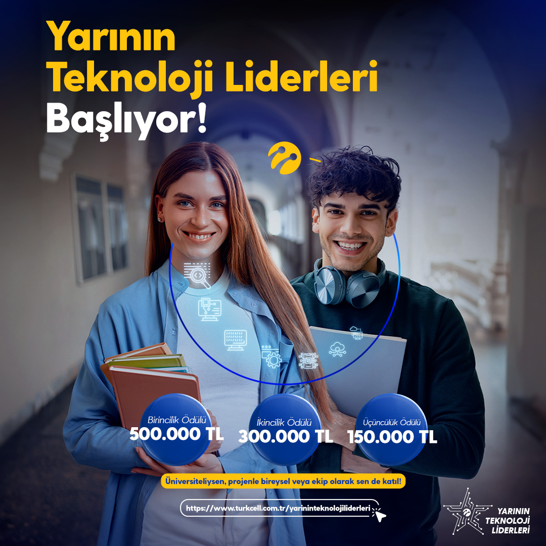 Yarının Teknoloji Liderlerini Arıyor: Turkcell Üniversite Öğrencilerine Yeni Fırsat Sunuyor