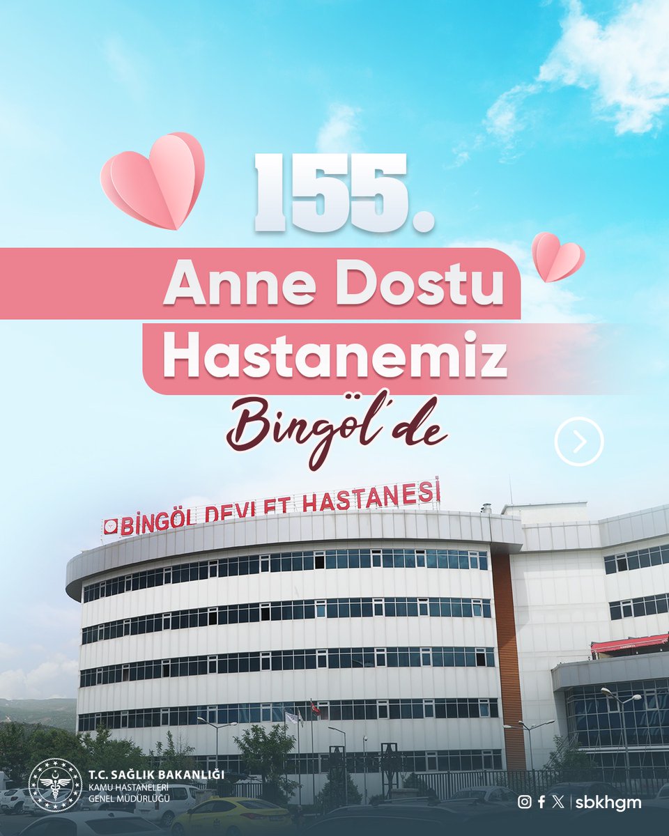 Türkiye'de Anne Dostu Hastanelerin Yaygınlaştırılması Hedefleniyor