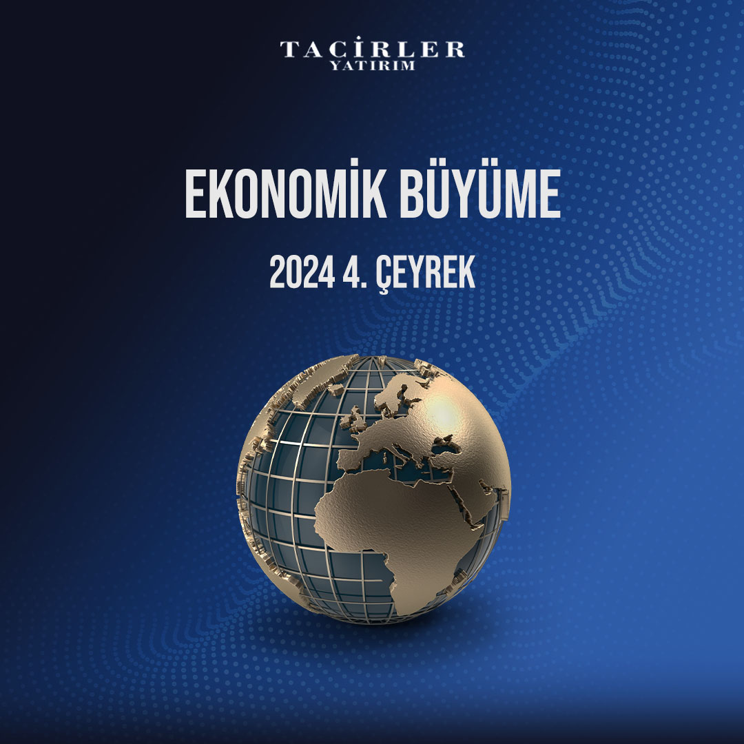 Türkiye Ekonomisi 2024 Yılında %3.2'lik Büyüme Kaydetti