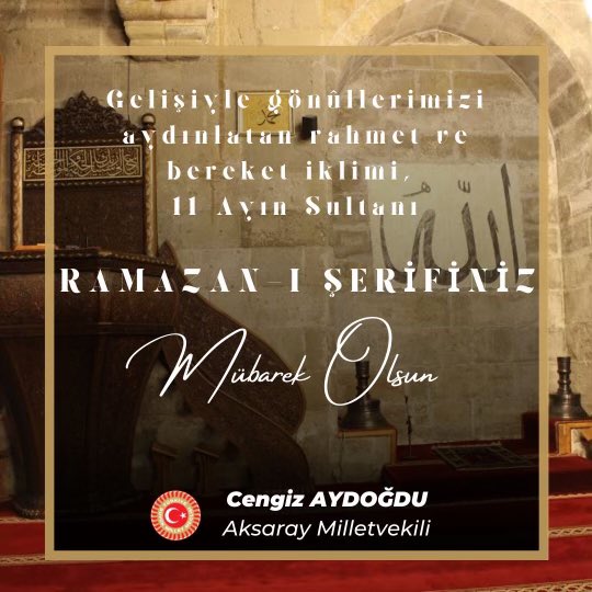 Ramazan Ayının Gelişiyle Birlikte Hoş Geldi Dualarıyla Beraberliği Anlatıyor Aksaray Milletvekili Cengiz Aydoğdu