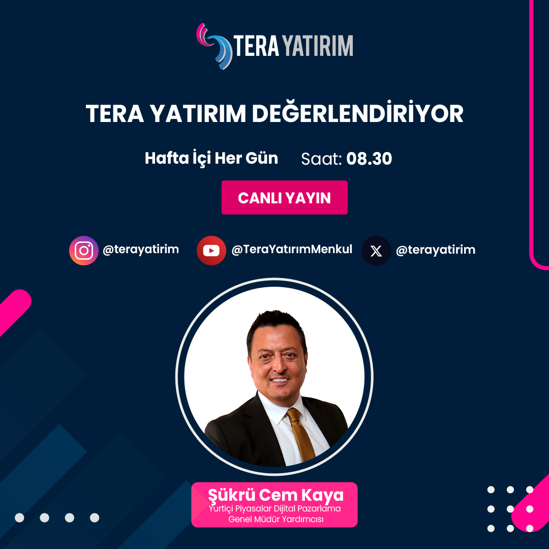 Tera Yatırım Değerlendirmesi Canlı Yayına Başladı