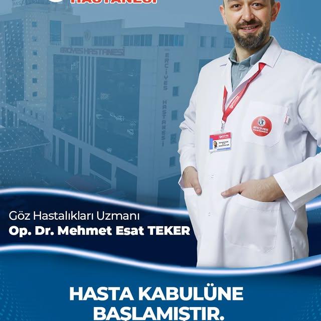 Erciyes Kartal Hastanesinde Yeni Göz Hastalıkları Uzmanı: Op. Dr. Mehmet Esat Teker