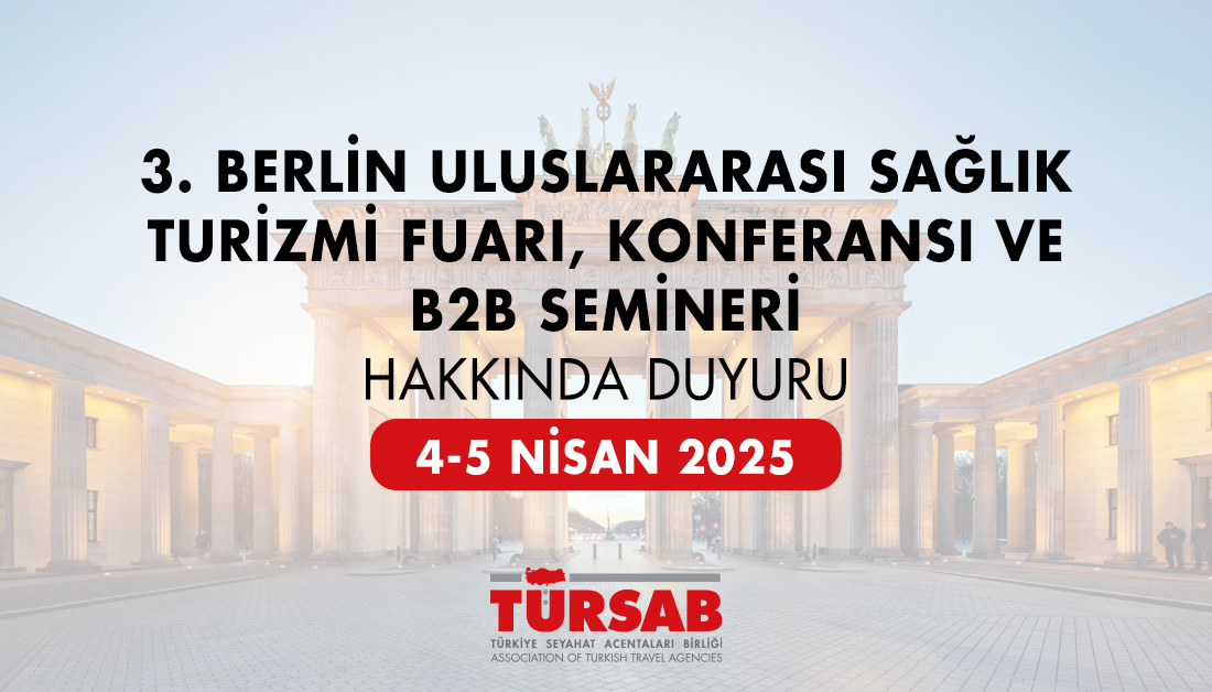 TÜRSAB, Berlin'deki Uluslararası Sağlık Turizmi Fuarına Katılacak