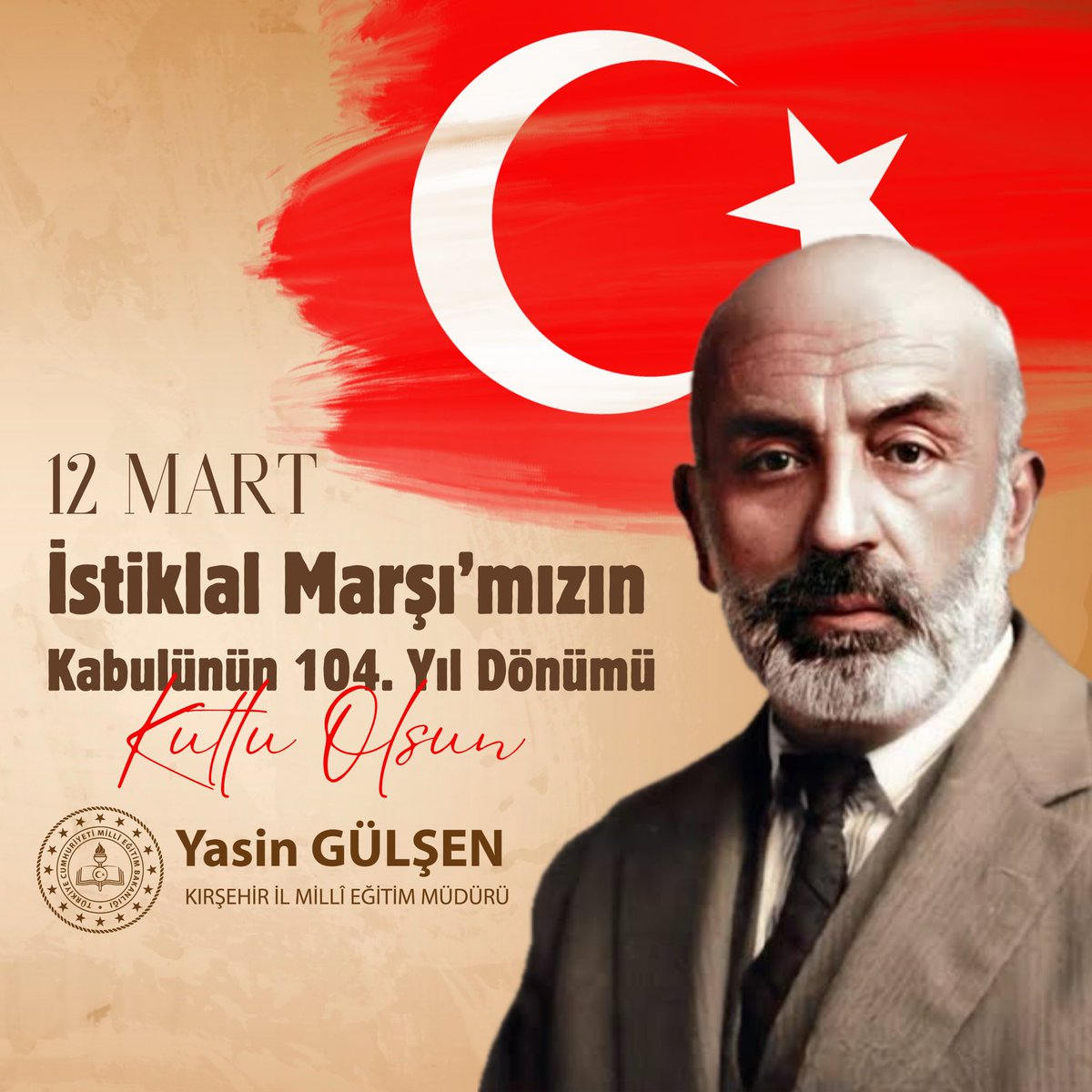 Kırşehir'de İstiklâl Marşı'nın Kabulü 104 Yıl Dönümü Kutlandı