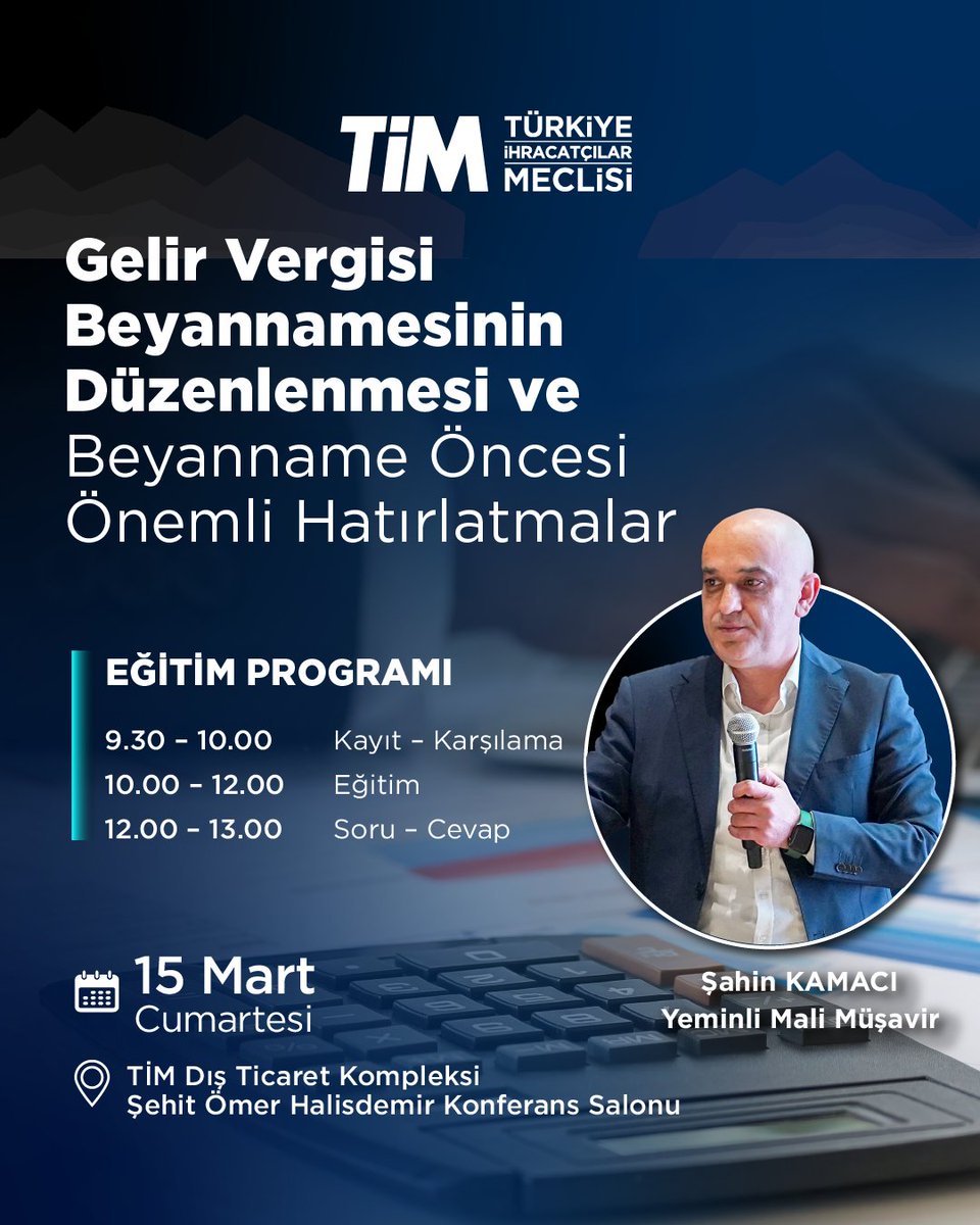 TİM'den Gelir Vergisi Beyannamesi Eğitimi: Önemli Hatırlatmalar ve Kayıt Bilgileri