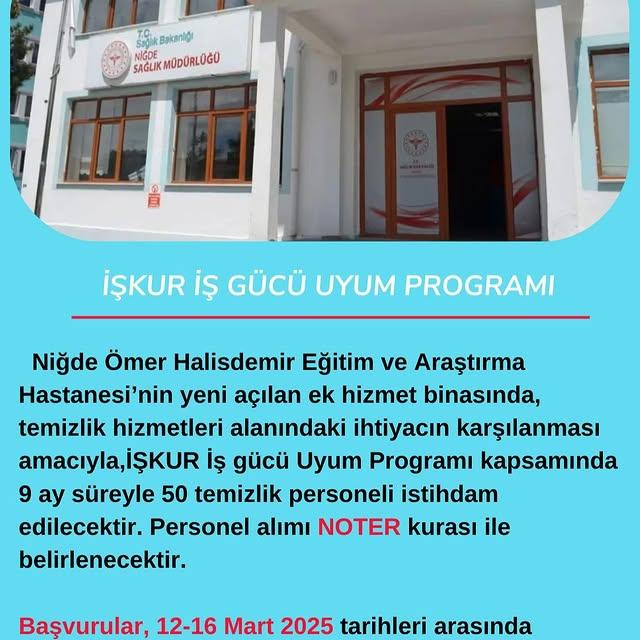 İŞKUR, Niğde Ömer Halisdemir Eğitim ve Araştırma Hastanesi'nde 50 Temizlik Personeli İstihdam Edecek