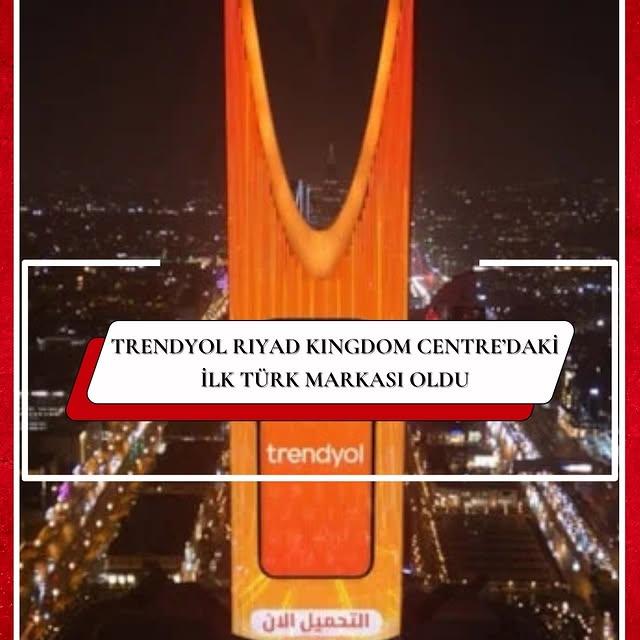 Trendyol, Suudi Arabistan'da Yeni Bir Çığır Açtı: Riyad Kingdom Centre'da Mağaza Açtı