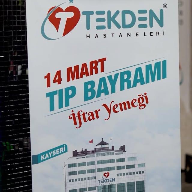 Kayseri Özel Tekden Hastanesi, Tıp Bayramı İftarında Sağlık Çalışanlarını Bir Araya Getirdi