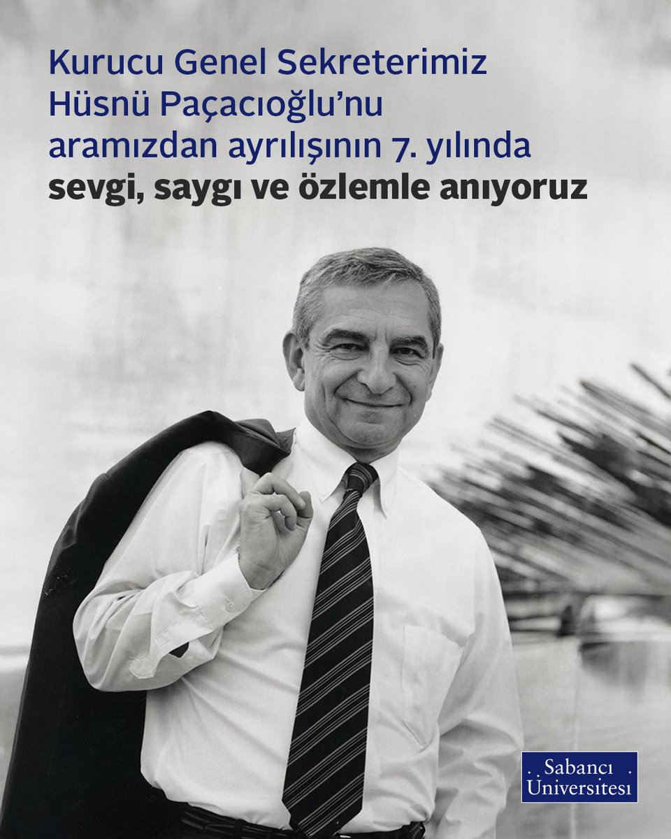 Sabancı Üniversitesi Kurucu Genel Sekreteri Hüsnü Paçacıoğlu Vefatının 7. Yıl Dönümünde Anıldı