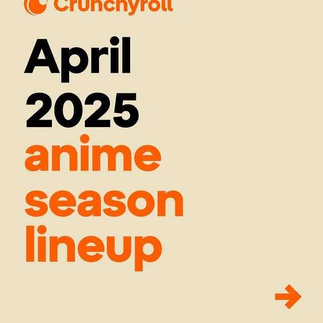 Bahar Sezonunda Crunchyroll’da Yeni Animeler ve Dönüşler