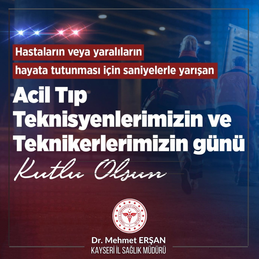 Acil Tıp Teknisyenleri ve Teknikerlerinin Günü Kutlandı