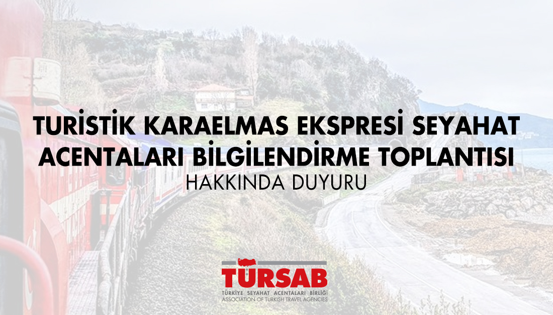Turistik Karaelmas Ekspresi Bilgilendirme Toplantısı Düzenlendi